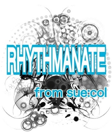 RHYTHMANATE  from sue:col